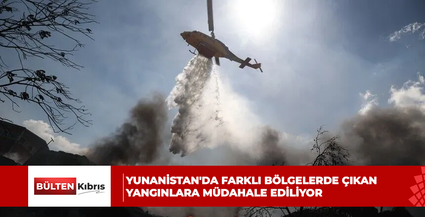 Yunanistan’da farklı bölgelerde çıkan yangınlara müdahale ediliyor