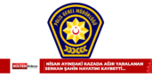 Nisan ayındaki kazada ağır yaralanan Serkan Şahin hayatını kaybetti…