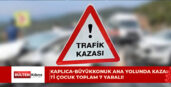 Kaplıca-Büyükkonuk ana yolunda kaza meydana geldi