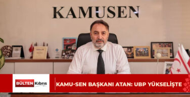 Atan: UBP son iki ayda önemli bir yükseliş ivmesi yakaladı