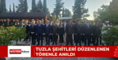 TUZLA ŞEHİTLERİ DÜZENLENEN TÖRENLE ANILDI