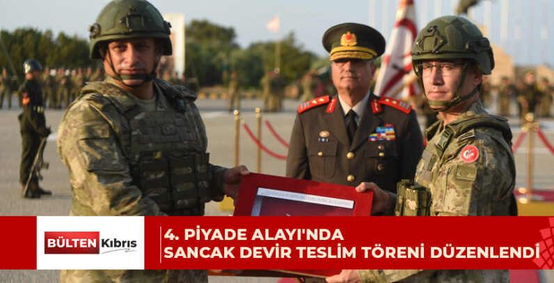Güvenlik Kuvvetleri Komutanlığı 4. Piyade Alayı Sancak Devir Teslim Töreni Gülseren’de yapıldı