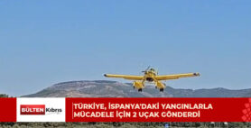 Türkiye, İspanya’daki yangınlarla mücadele için 2 uçak gönderdi