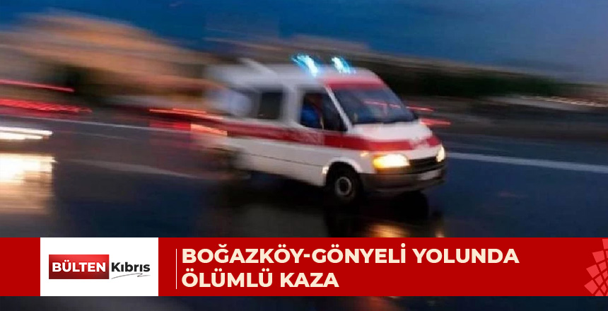 BOĞAZKÖY-GÖNYELİ ANA YOLUNDA ÖLÜMLÜ KAZA: BİR YAYA HAYATINI KAYBETTİ, BİR YAYA YOĞUN BAKIMDA