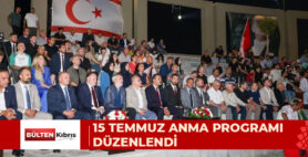 “15 TEMMUZ DEMOKRASİ VE MİLLİ BİRLİK GÜNÜ” KAPSAMINDA ANMA PROGRAMI DÜZENLENDİ