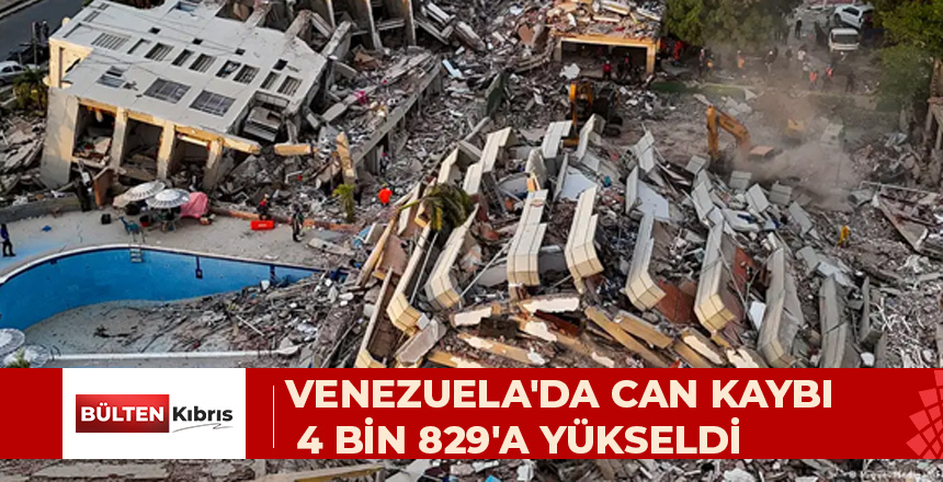VENEZUELA’DAKİ DEPREMLERDE HAYATINI KAYBEDENLERİN SAYISI 4 BİN 829’A YÜKSELDİ