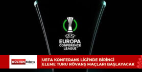 UEFA Konferans Ligi’nde birinci eleme turu rövanş maçları başlayacak