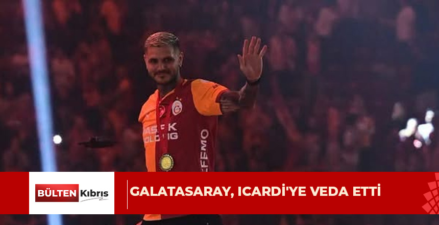 Galatasaray, Arjantinli santrfor Mauro Icardi’ye veda ettiğini duyurdu