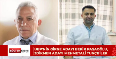 Ulusal Birlik Partisi (UBP), Girne ve Dikmen belediye başkan adaylarını açıkladı