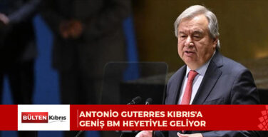 Antonio Guterres Kıbrıs’a geniş BM heyetiyle geliyor: Yemek, üçlü zirve ve kritik temaslar