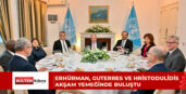 Erhürman, Guterres ve Hristodulidis akşam yemeğinde buluştu