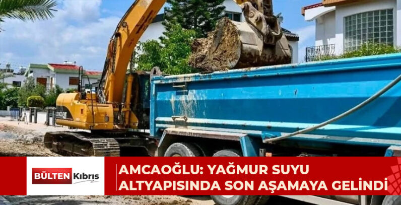 Amcaoğlu açıkladı: Bazı sokaklarda yağmur suyu altyapı çalışmalarında son aşamaya gelindi