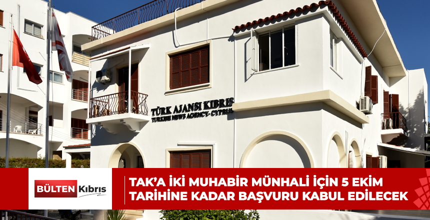 TAK’a iki muhabir münhali için 5 Ekim tarihine kadar başvuru kabul edilecek