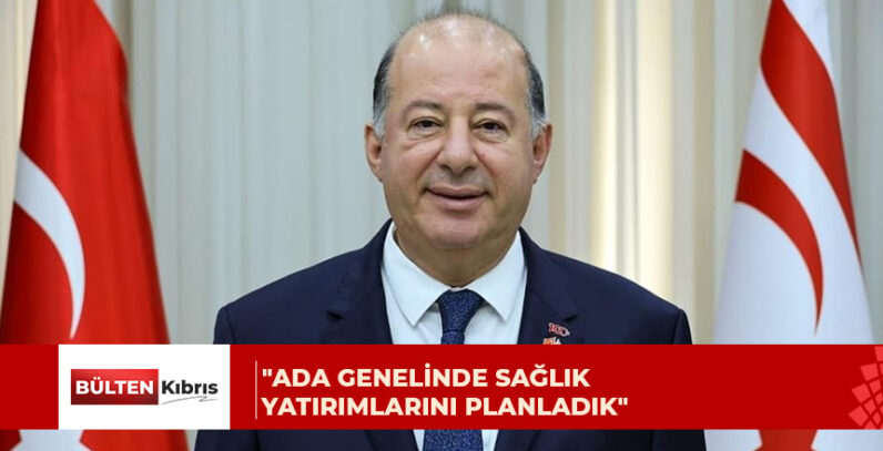 Dinçyürek: Ada genelinde sağlık yatırımlarını planladık