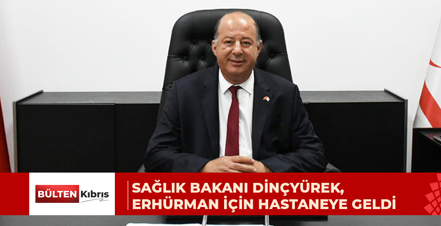 Sağlık Bakanı Dinçyürek, Dr. Burhan Nalbantoğlu Devlet Hastanesi’nde