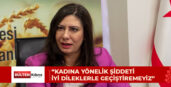 Sıla Usar İncirli: Kadına yönelik şiddeti iyi dileklerle geçiştiremeyiz