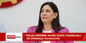 SILA USAR İNCİRLİ: “HASAR TESPİT ÇALIŞMALARI DEVAM EDİYOR”