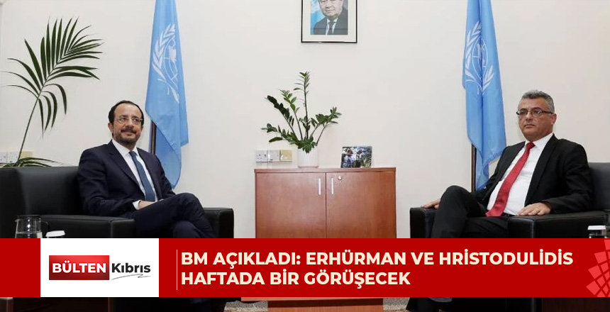 BM açıkladı: Erhürman ve Hristodulidis görüşmeleri yoğunlaştırma konusunda mutabık