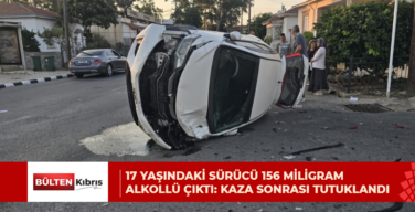 17 YAŞINDAKİ SÜRÜCÜ 156 MİLİGRAM ALKOLLÜ ÇIKTI: KAZA SONRASI TUTUKLANDI
