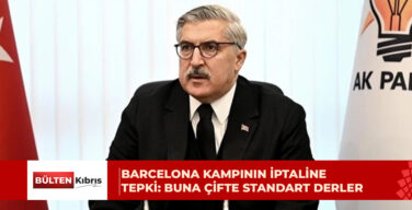 Yayman: Barcelona Akademisi kampının iptali Rum tarafının tavrını bir kez daha gösterdi