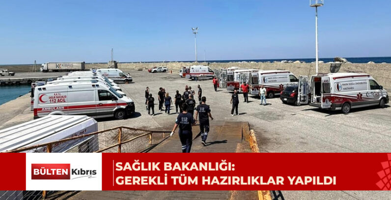 Sağlık Bakanlığı: Limanda, devlet hastanesinde ve özel hastanelerde her türlü tedbir alındı