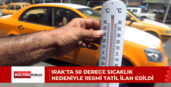 Irak’ta aşırı sıcaklar: 7 vilayette resmi tatil