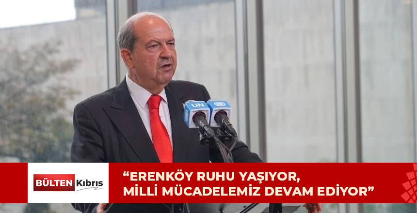 Tatar, Erenköy Direnişi’nin 62’nci yıl dönümü dolayısıyla mesaj yayımladı
