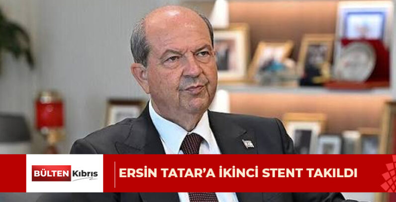 Ersin Tatar’ın sağlık durumu iyi