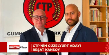 CTP’nin Güzelyurt Belediye Başkan adayı belli oldu