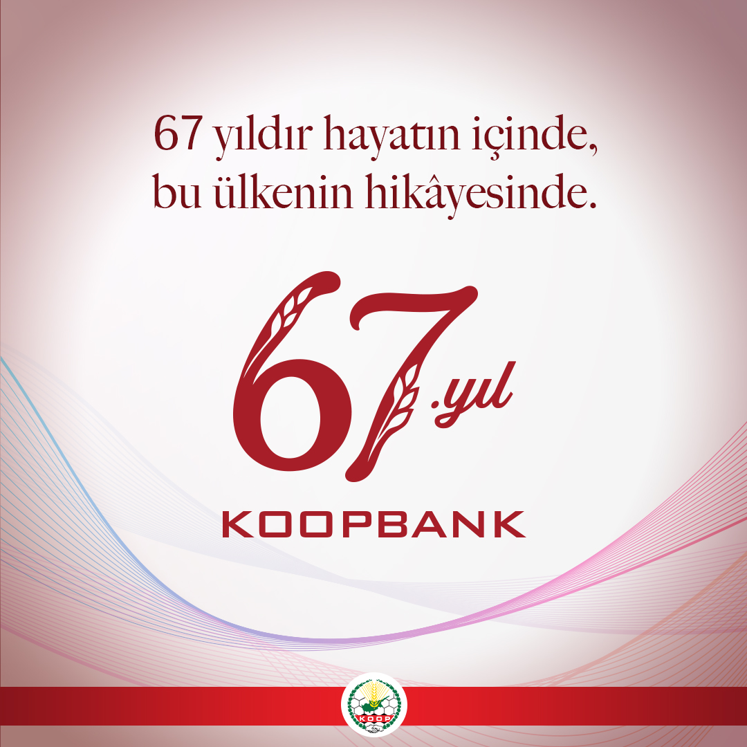 KOOPBANK 67 YAŞINDA…
