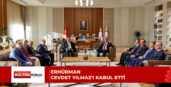 Yılmaz, görüşmede Cumhurbaşkanı Erhürman’a ve Kıbrıs Türk halkına taziyelerini iletti