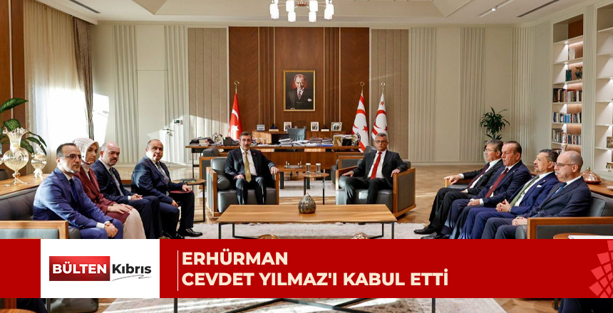 Yılmaz, görüşmede Cumhurbaşkanı Erhürman’a ve Kıbrıs Türk halkına taziyelerini iletti