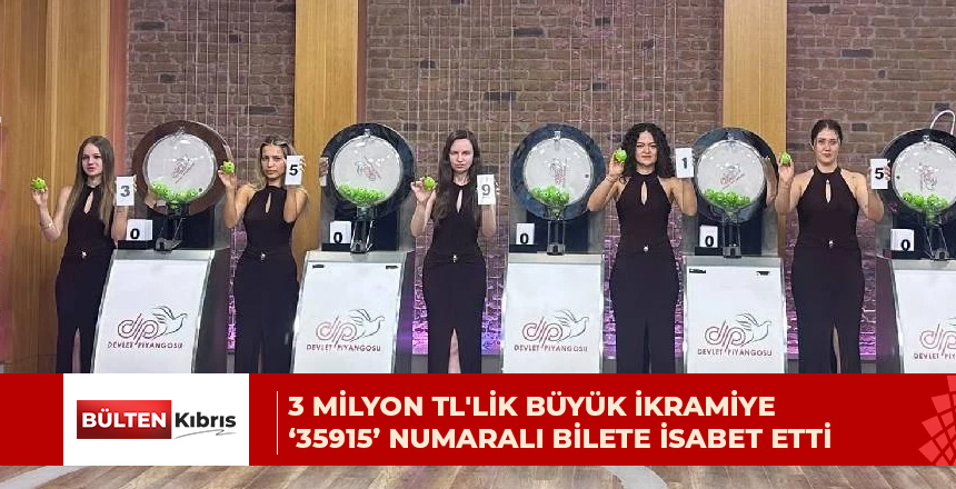 SIRADAKİ ÇEKİLİŞ 30 EYLÜL’DE