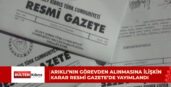 Karar, Cumhurbaşkanı Erhürman’ın imzasıyla Resmi Gazete’de yayımlandı