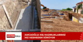 AMCAOĞLU: YOL GEÇİŞİ DE TAMAMLANACAK
