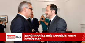 Erhürman ile Hristodulidis yarın görüşecek