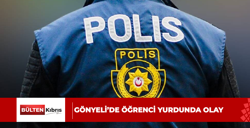 Gönyeli’de öğrenci yurdunda olay