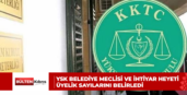 YSK BELEDİYE MECLİSİ VE İHTİYAR HEYETİ ÜYELİK SAYILARINI BELİRLEDİ