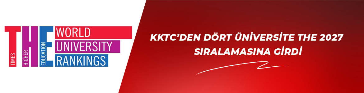 KKTC’DEN DÖRT ÜNİVERSİTE THE 2027 SIRALAMASINA GİRDİ