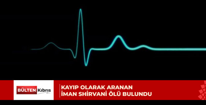 İman Shirvani, 28 Eylül’den beri kayıptı