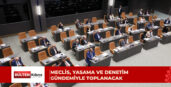 Cumhuriyet Meclisi yarın yasama ve denetim gündemiyle toplanacak