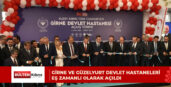 Devlet hastanelerinin açılışı eş zamanlı olarak gerçekleştirildi
