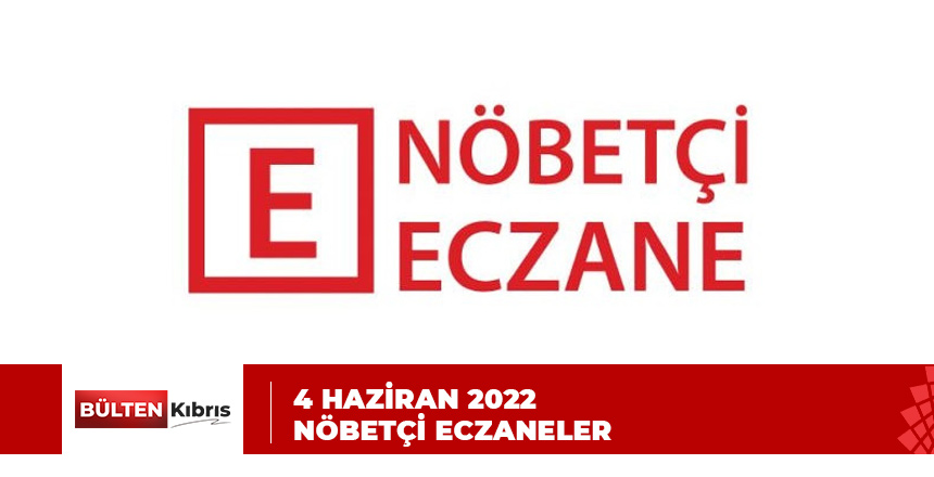 NÖBETÇİ ECZANELER LİSTESİ