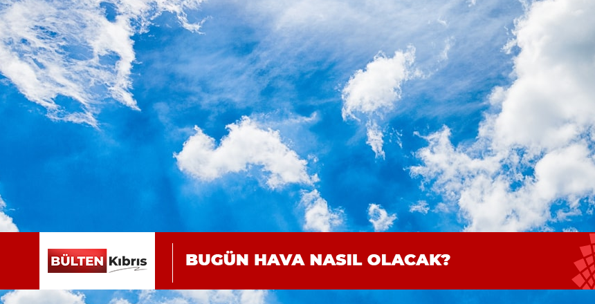 26 NİSAN 2023 ÇARŞAMBA HAVA DURUMU