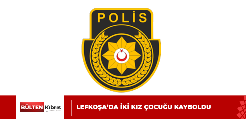 KAYIP KIZ ÇOCUKLARI ARANIYOR!