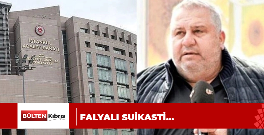 İşte İstanbul’daki mahkemeden detaylar…