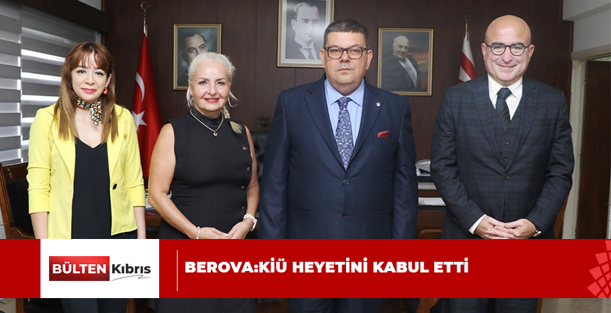 Maliye Bakanı Berova, KİÜ heyetini kabul etti