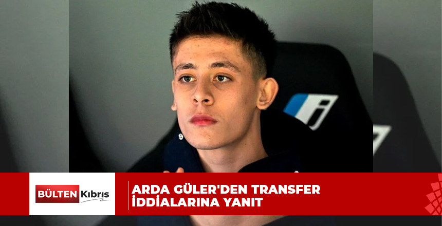 Arda Güler’den transfer iddialarına yanıt