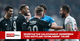 Beşiktaş’tan Galatasaray derbisindeki pozisyon için “VAR kayıtları yayınlansın” talebi
