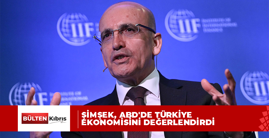 Şimşek, ABD’de Türkiye ekonomisini değerlendirdi